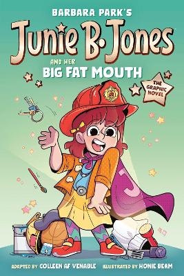 Junie B. Jones and Her Big Fat Mouth: The Graphic Novel - Barbara Park