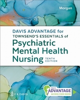 Davis Advantage for Townsend's Essentials of Psychiatric Mental Health Nursing - Morgan, Karyn I.