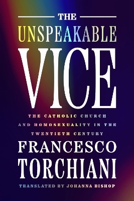 The Unspeakable Vice - Francesco Torchiani