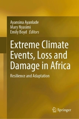 Extreme Climate Events, Loss and Damage in Africa - 