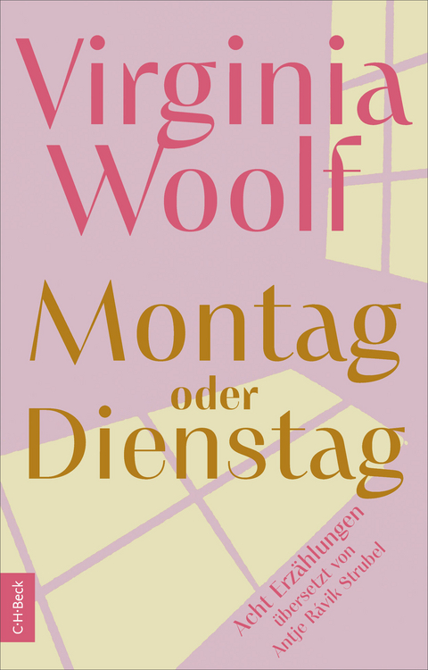 Montag oder Dienstag - Virginia Woolf