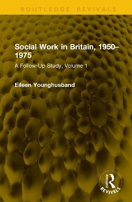 Social Work in Britain, 1950–1975