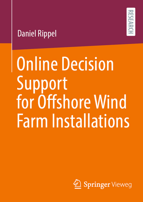 Online Decision Support for Offshore Wind Farm Installations - Daniel Rippel