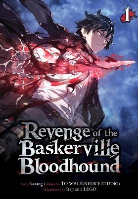 Revenge of the Baskerville Bloodhound, Vol. 1 -  S.arang, Step on a LEGO, TO WALK(REDICE TO WALK(REDICE STUDIO)