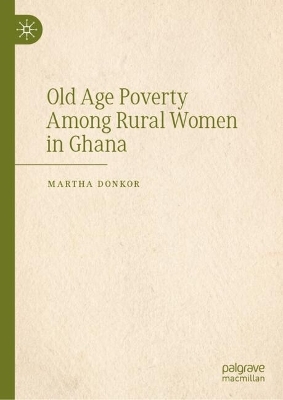 Old Age Poverty Among Rural Women in Ghana