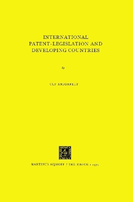 International Patent-Legislation and Developing Countries - U. Anderfelt