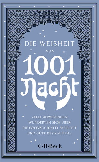 Die Weisheit von 1001 Nacht
