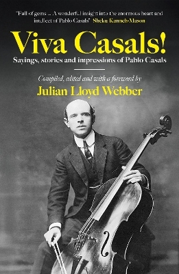 Viva Casals! - Julian Lloyd Webber