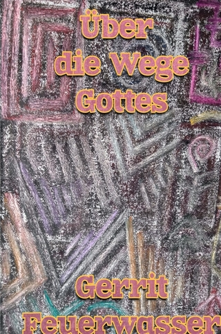 Über die Wege Gottes