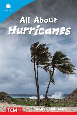 All About Hurricanes - Ann McCallum Staats