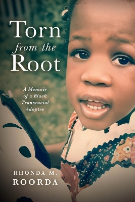Torn from the Root - Rhonda M. Roorda