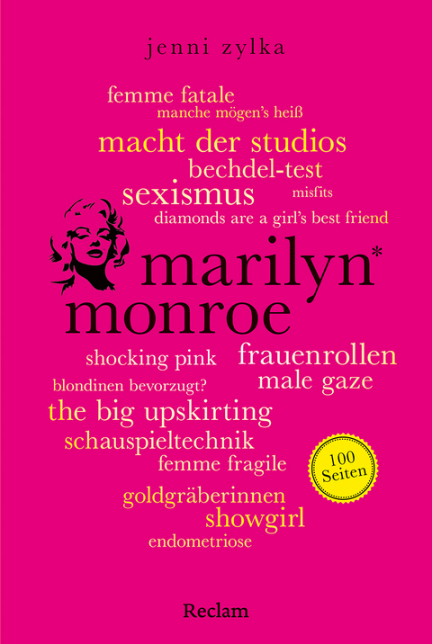 Marilyn Monroe. 100 Seiten - Jenni Zylka