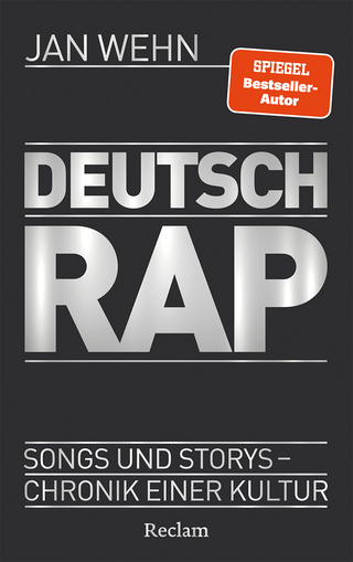 Deutschrap. Songs und Storys – Chronik einer Kultur