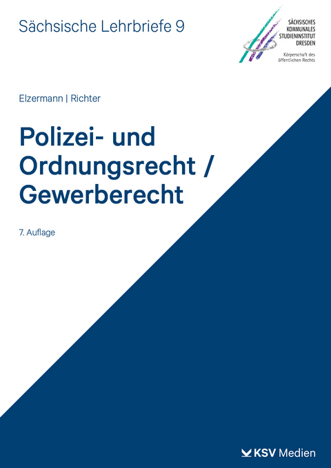 Polizei- und Ordnungsrecht/Gewerberecht (SL 9) - Hartwig Elzermann, Sven Richter