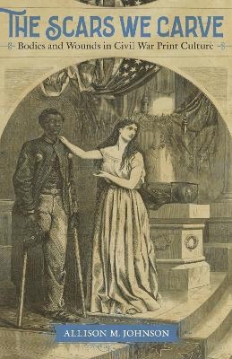 The Scars We Carve - Allison M. Johnson