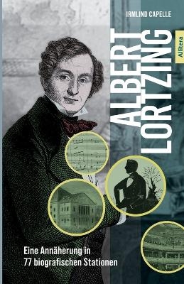 Albert Lortzing - Irmlind Capelle