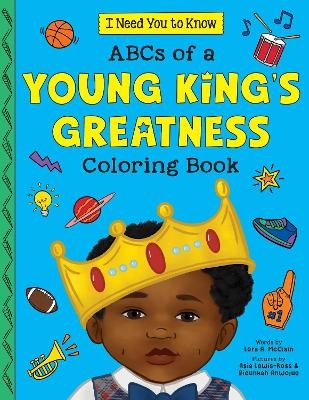 ABC's of a Young King's Greatness Coloring Book