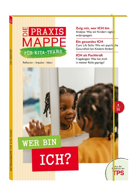 Die Praxismappe f&uuml;r Kita-Teams: Wer bin ICH?