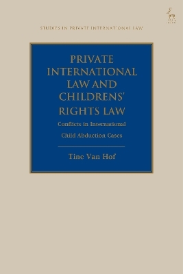 Private International Law and Children's Rights Law - Tine Van Hof