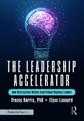 The Leadership Accelerator - Tracey Harris, Elyse Leonard