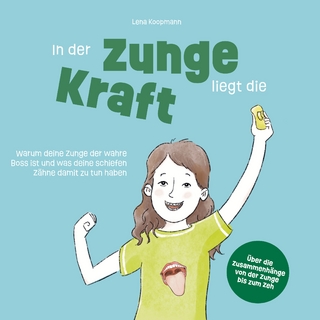 In der Zunge liegt die Kraft