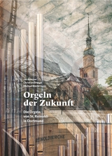 Orgeln der Zukunft - 