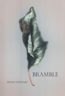 Bramble - Susan Stewart