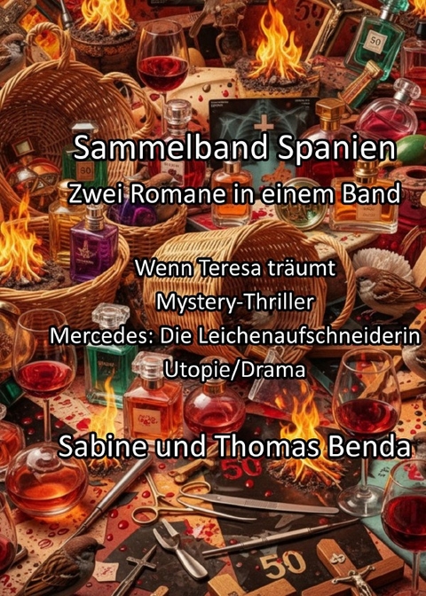 Sammelband Spanien - Zwei Romane in einem Band - Sabine und Thomas Benda