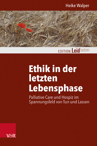 Ethik in der letzten Lebensphase