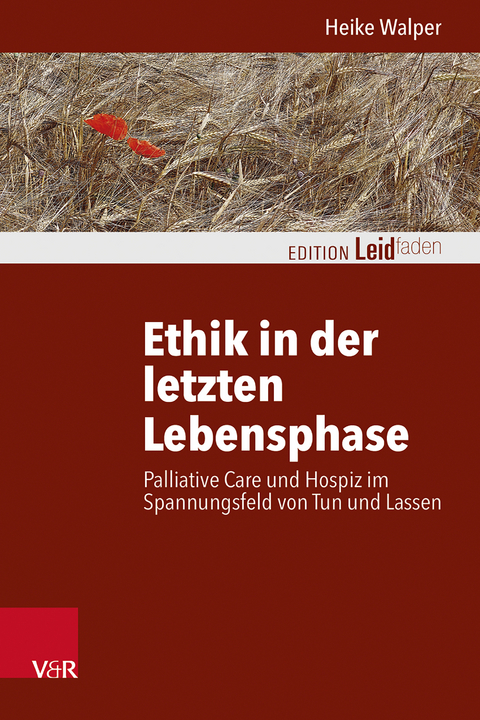 Ethik in der letzten Lebensphase - Heike Walper