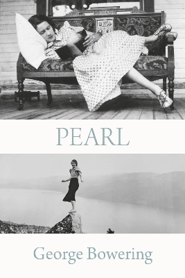 Pearl - George Bowering