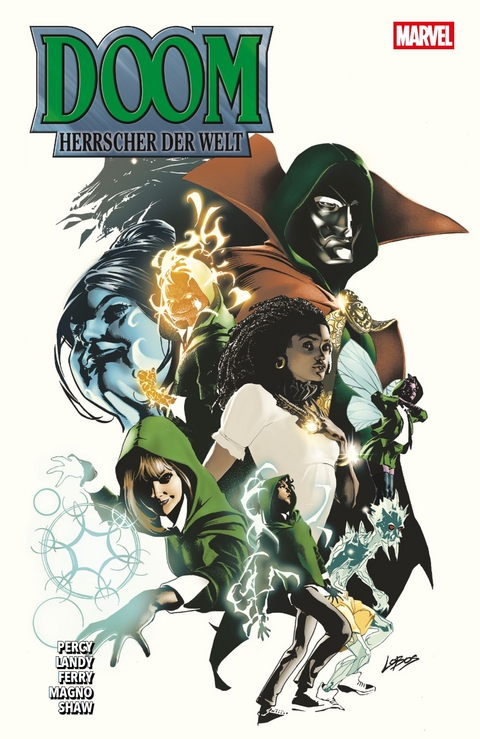 Doom: Herrscher der Welt Sonderband - Benjamin Percy, Geoff Shaw, Derek Landy, Carlos Magno, Jackson Lanzing, Tommaso Bianchi, Collin Kelly, Pasqual Ferry, MacKenzie Cadenhead, Minkyu Jung, Yoon Ha Lee