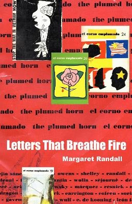 Letters That Breathe Fire - Margaret Randall