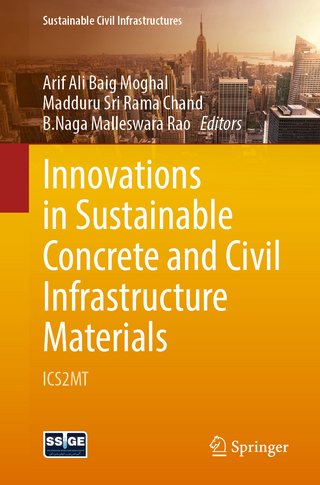 Innovations in Sustainable Concrete and Civil Infrastructure Materials