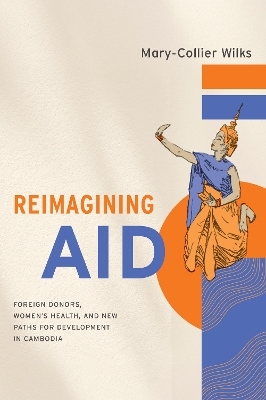 Reimagining Aid - Mary-Collier Wilks