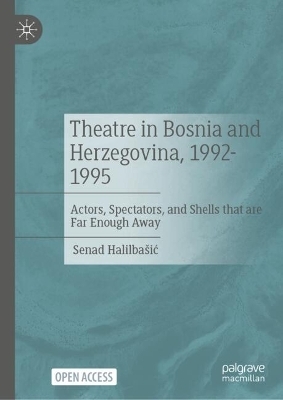 Theatre in Bosnia and Herzegovina, 1992-1995