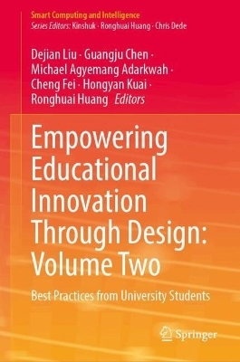 Empowering Educational Innovation Through Design: Volume Two