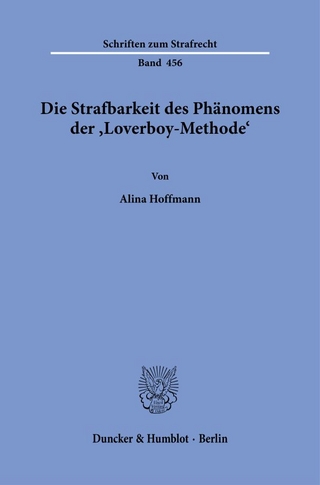 Die Strafbarkeit des Phänomens der ›Loverboy-Methode‹