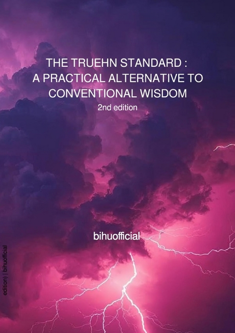 THE TRUEHN STANDARD - H.E. Prof Emilie Rosenberg, H.E. Dr Simon Rosenberg, Prof Dr med Maja Mikic
