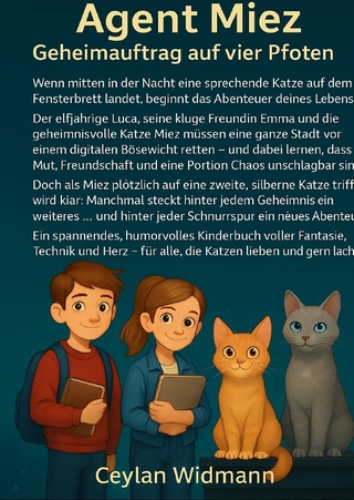 AGENT MIEZ - Geheimauftrag auf vier Pfoten