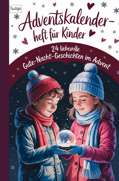 Adventskalender-Heft f&uuml;r Kinder - Paul Hefte