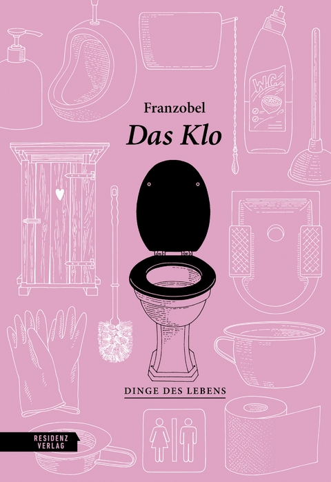 Das Klo -  Franzobel