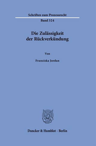 Die Zulässigkeit der Rückverkündung