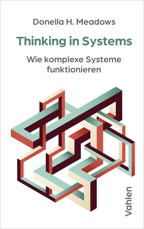 Thinking in Systems - Donella H. Meadows