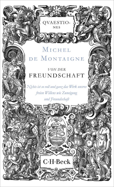 Von der Freundschaft - Michel de Montaigne