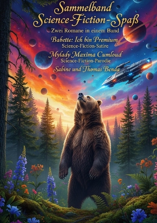 Sammelband Science-Fiction-Spaß - Zwei Romane in einem Band