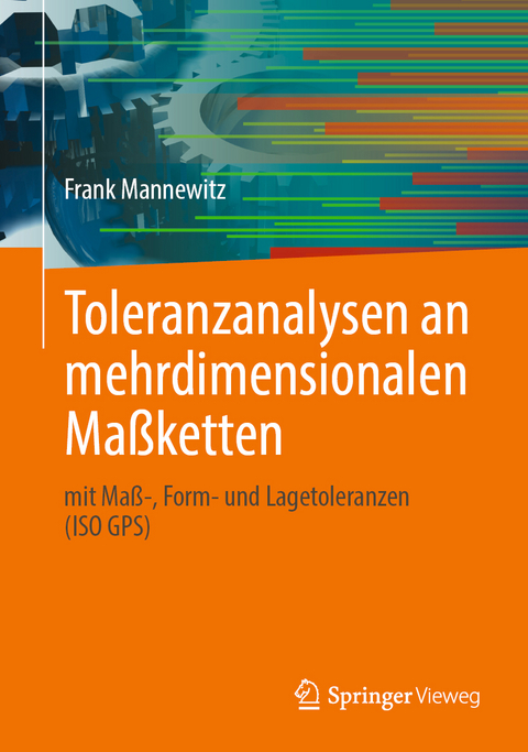 Toleranzanalysen an mehrdimensionalen Maßketten - Frank Mannewitz