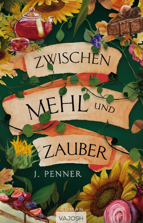 Zwischen Mehl und Zauber - J. Penner
