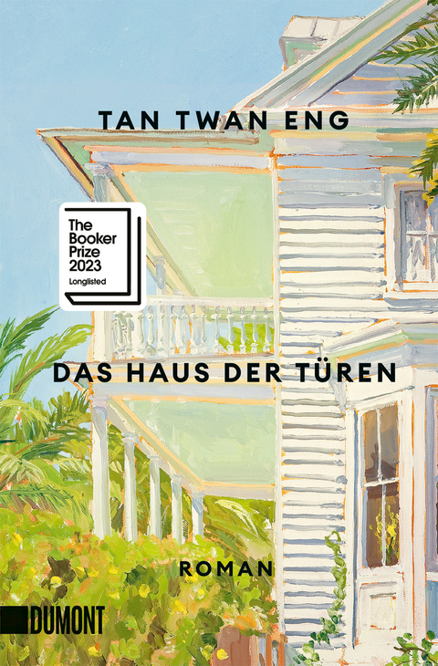 Das Haus der T&uuml;ren - Tan Twan Eng