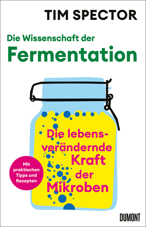 Die Wissenschaft der Fermentation - Tim Spector